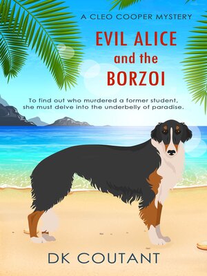 cover image of Evil Alice and the Borzoi
